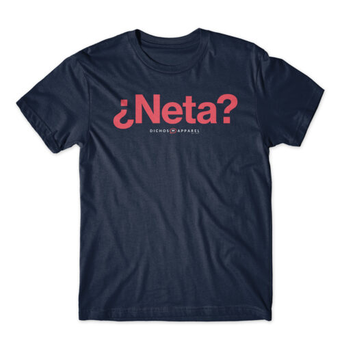 ¿Neta?