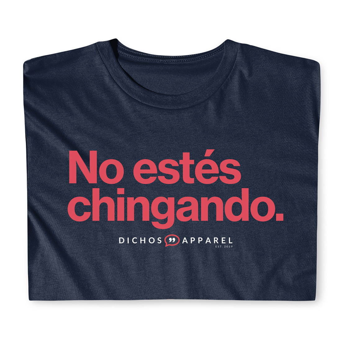 No estés chingando. - Image 2